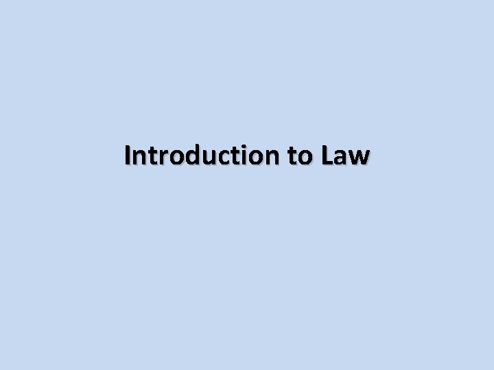 Introduction to Law 