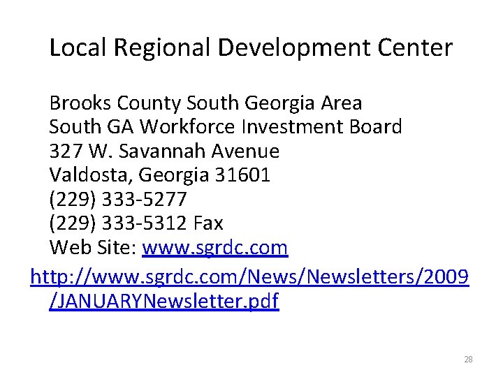 Local Regional Development Center Brooks County South Georgia Area South GA Workforce Investment Board