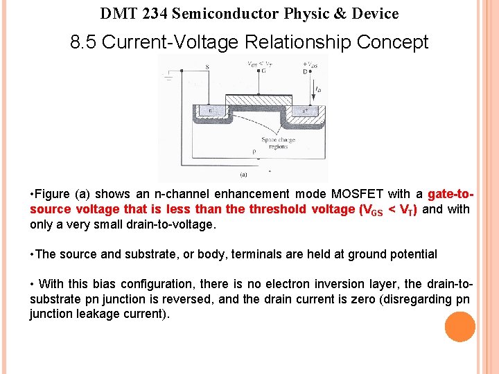 DMT 234 Semiconductor Physic & Device 8. 5 Current-Voltage Relationship Concept • Figure (a) DMT 234 Semiconductor Physic & Device 8. 5 Current-Voltage Relationship Concept • Figure (a)