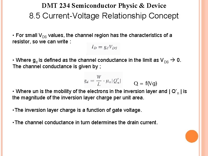DMT 234 Semiconductor Physic & Device 8. 5 Current-Voltage Relationship Concept • For small DMT 234 Semiconductor Physic & Device 8. 5 Current-Voltage Relationship Concept • For small