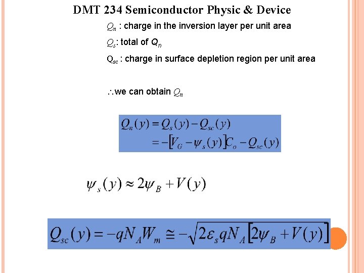DMT 234 Semiconductor Physic & Device Qn : charge in the inversion layer per DMT 234 Semiconductor Physic & Device Qn : charge in the inversion layer per