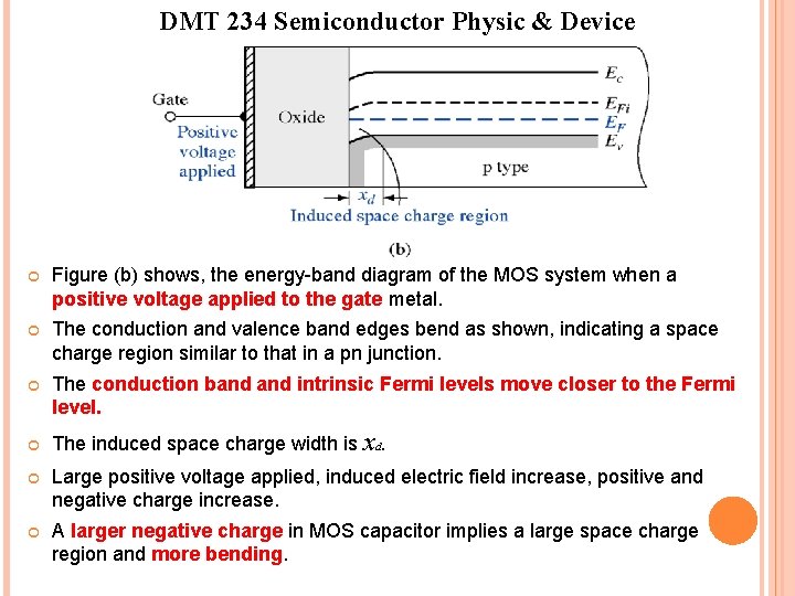 DMT 234 Semiconductor Physic & Device Figure (b) shows, the energy-band diagram of the DMT 234 Semiconductor Physic & Device Figure (b) shows, the energy-band diagram of the