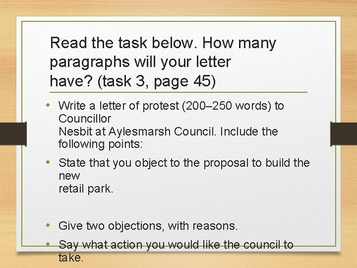 Read the task below. How many paragraphs will your letter have? (task 3, page