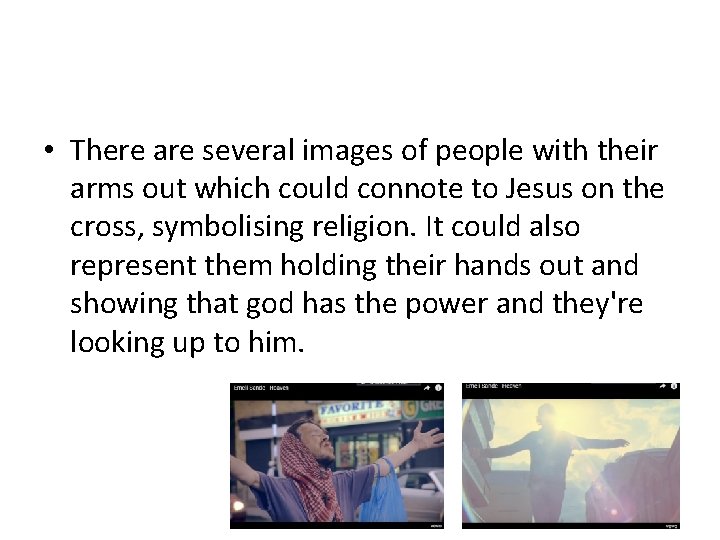  • There are several images of people with their arms out which could
