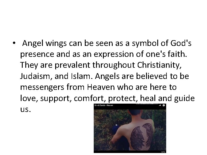  • Angel wings can be seen as a symbol of God's presence and