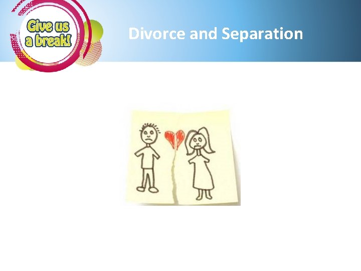 Divorce and Separation 