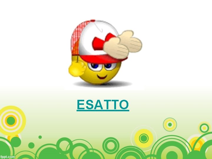 ESATTO 
