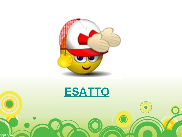 ESATTO 