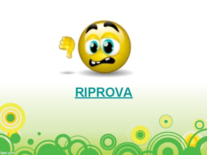 RIPROVA 