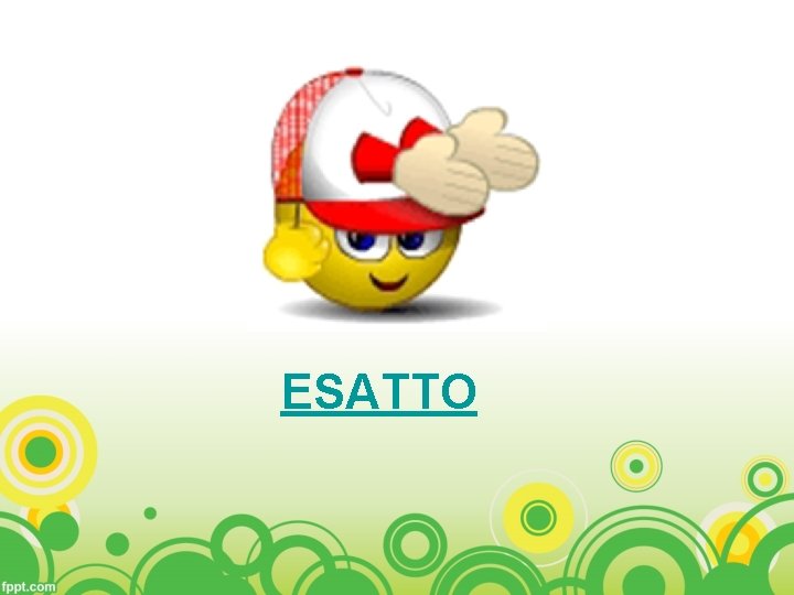 ESATTO 