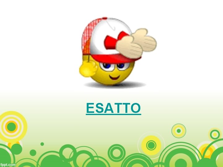 ESATTO 