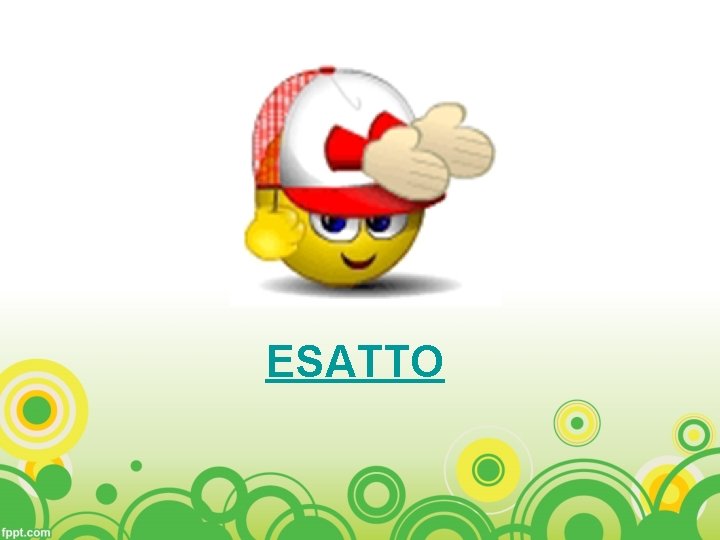 ESATTO 
