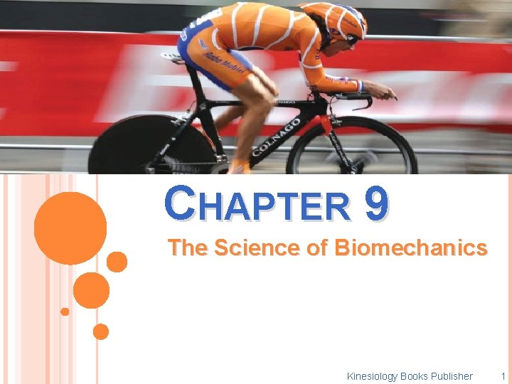 CHAPTER 9 The Science of Biomechanics Kinesiology Books Publisher 1 