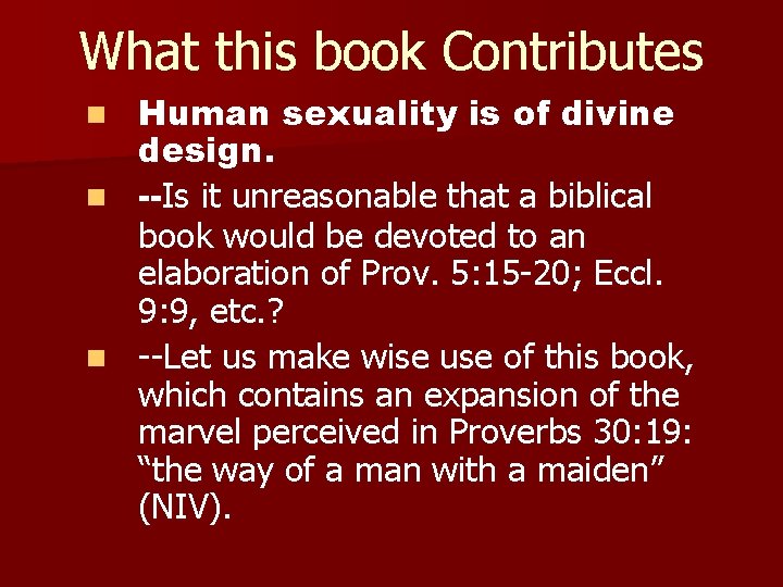 What this book Contributes Human sexuality is of divine design. n --Is it unreasonable