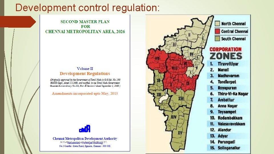 Development control regulation: M. Sathyanarayanan, Dept of Civil, VCET. 