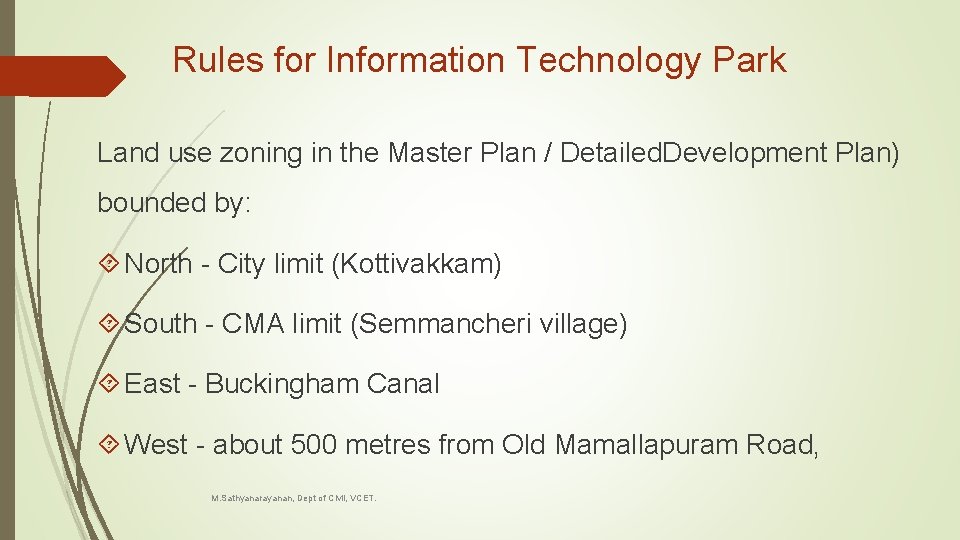Rules for Information Technology Park Land use zoning in the Master Plan / Detailed.
