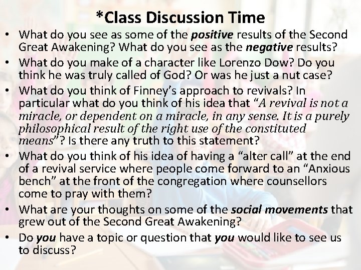 *Class Discussion Time • What do you see as some of the positive results