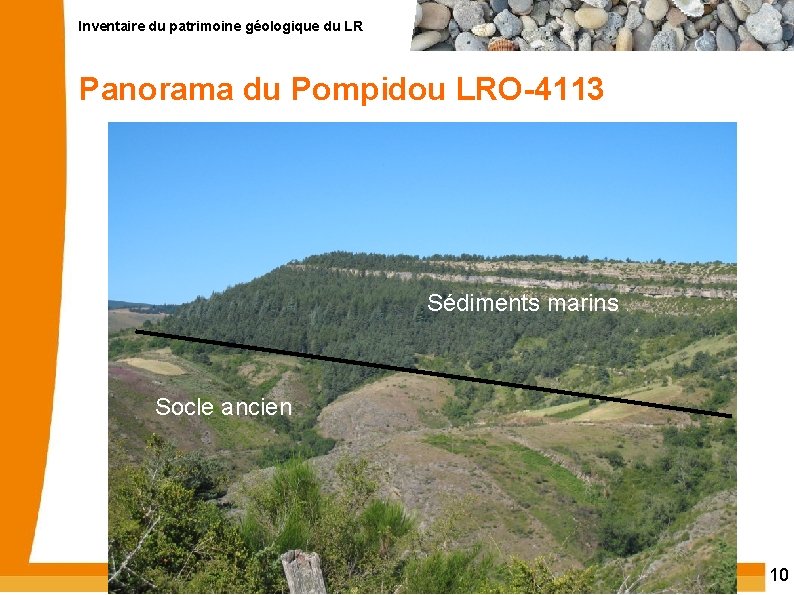 Inventaire du patrimoine géologique du LR Panorama du Pompidou LRO-4113 Sédiments marins Socle ancien