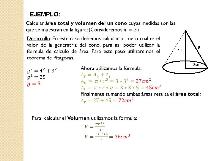 EJEMPLO: 4 cm g 3 cm 