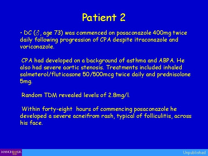 Patient 2 • DC (♂, age 73) was commenced on posaconazole 400 mg twice