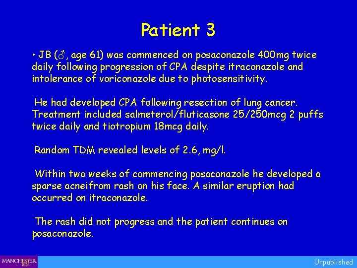 Patient 3 • JB (♂, age 61) was commenced on posaconazole 400 mg twice