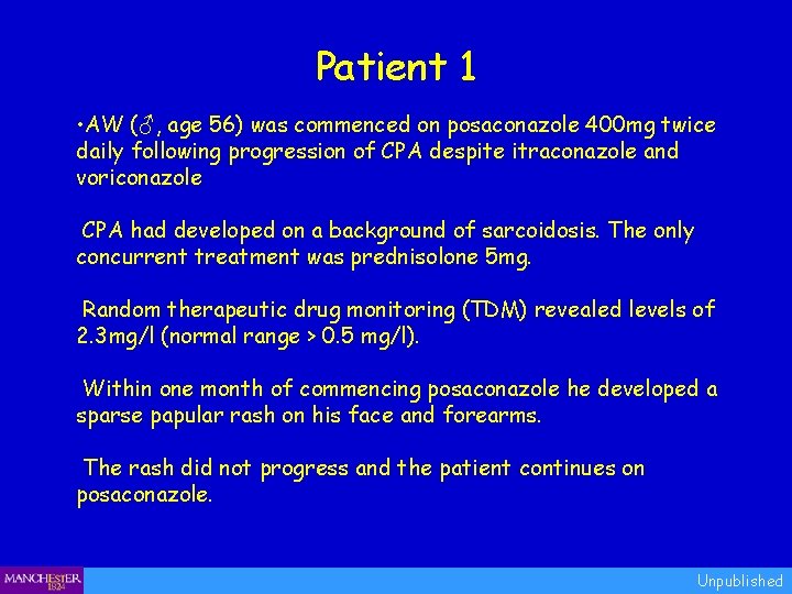 Patient 1 • AW (♂, age 56) was commenced on posaconazole 400 mg twice