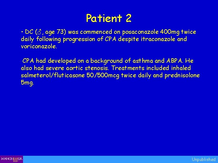 Patient 2 • DC (♂, age 73) was commenced on posaconazole 400 mg twice