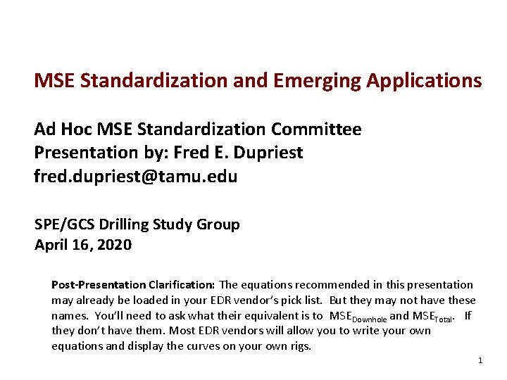 MSE Standardization and Emerging Applications Ad Hoc MSE Standardization Committee Presentation by: Fred E.