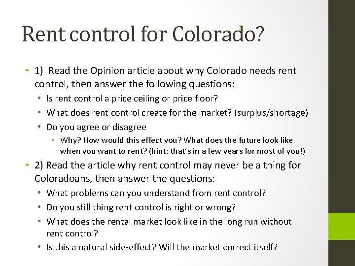 Rent control for Colorado? • 1) Read the Opinion article about why Colorado needs