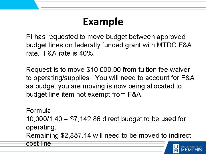 Example PI has requested to move budget between approved budget lines on federally funded