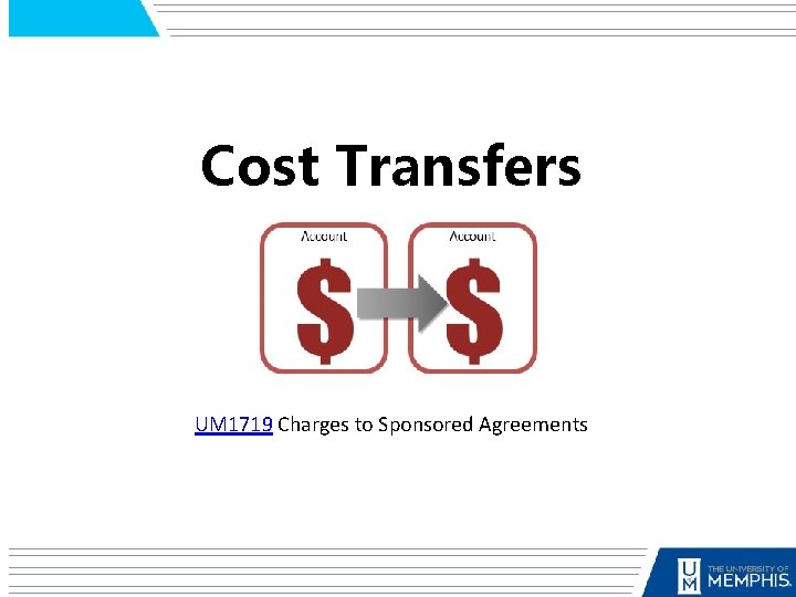 Cost Transfers UM 1719 Charges to Sponsored Agreements 