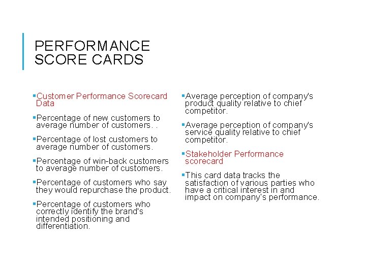 PERFORMANCE SCORE CARDS §Customer Performance Scorecard Data §Percentage of new customers to average number
