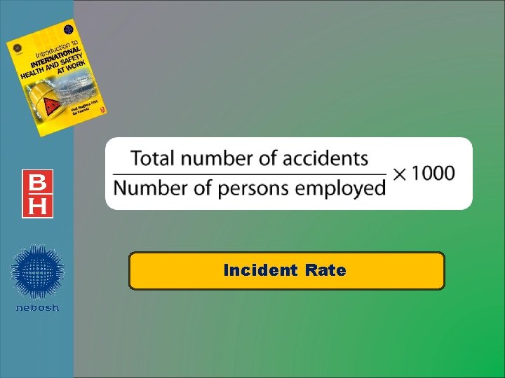 Incident Rate 