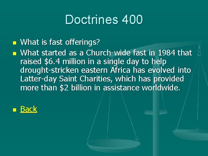 Doctrines 400 n n n What is fast offerings? What started as a Church-wide