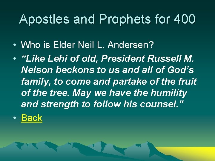 Apostles and Prophets for 400 • Who is Elder Neil L. Andersen? • “Like