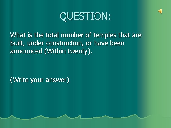 QUESTION: What is the total number of temples that are built, under construction, or