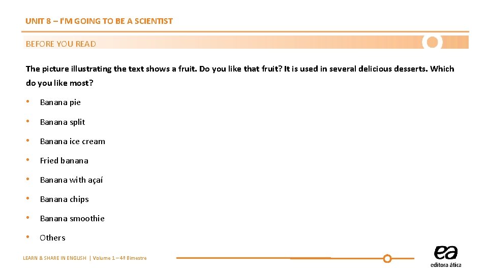 UNIT 8 – I'M GOING TO BE A SCIENTIST BEFORE YOU READ The picture