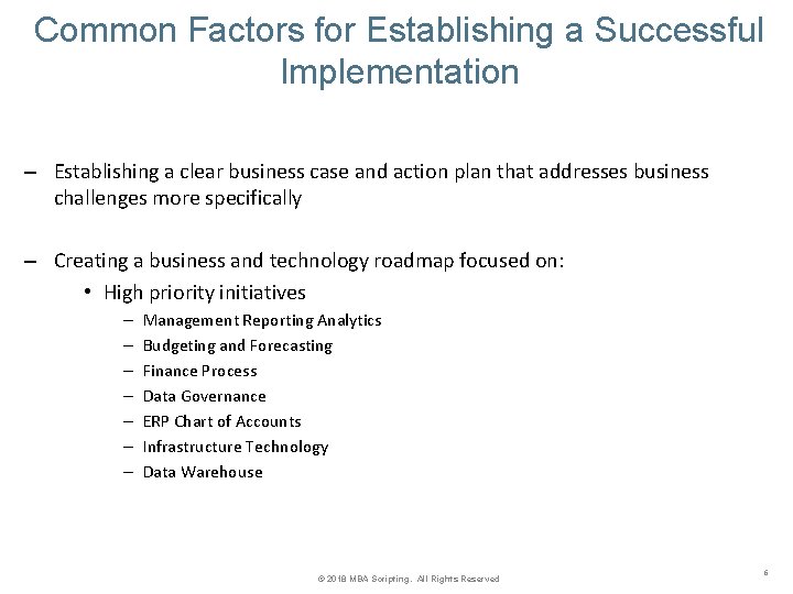Common Factors for Establishing a Successful Implementation – Establishing a clear business case and
