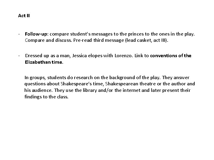 Act II - Follow-up: compare student’s messages to the princes to the ones in