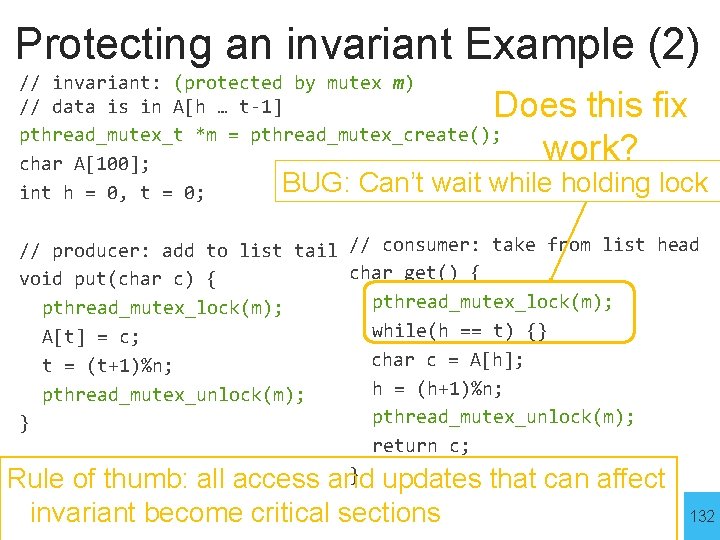 Protecting an invariant Example (2) // invariant: (protected by mutex m) // data is