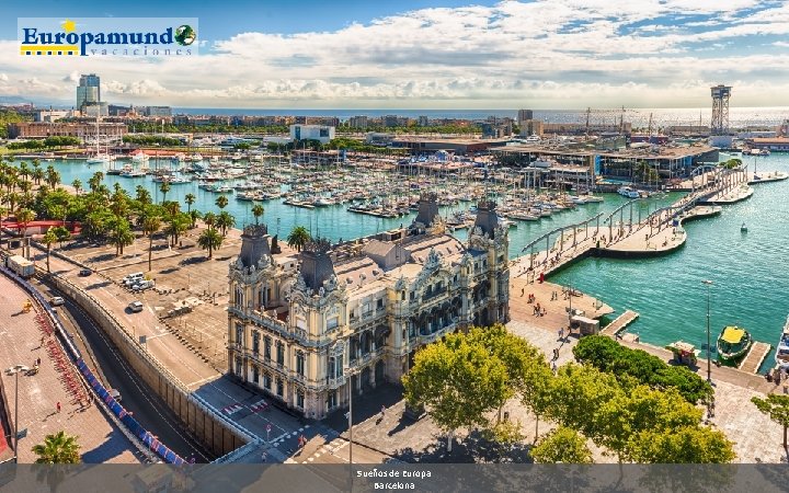 Sueños de Europa Barcelona 