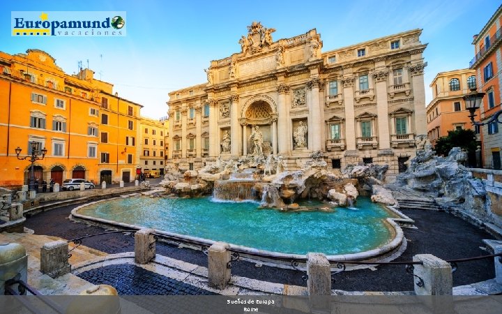 Sueños de Europa Rome 