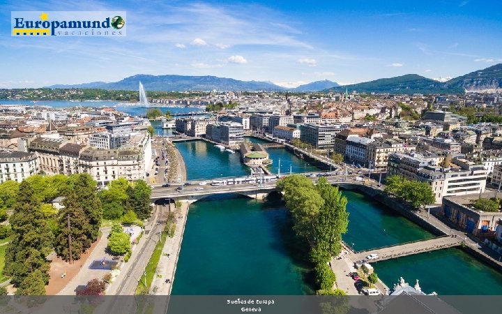 Sueños de Europa Geneva 