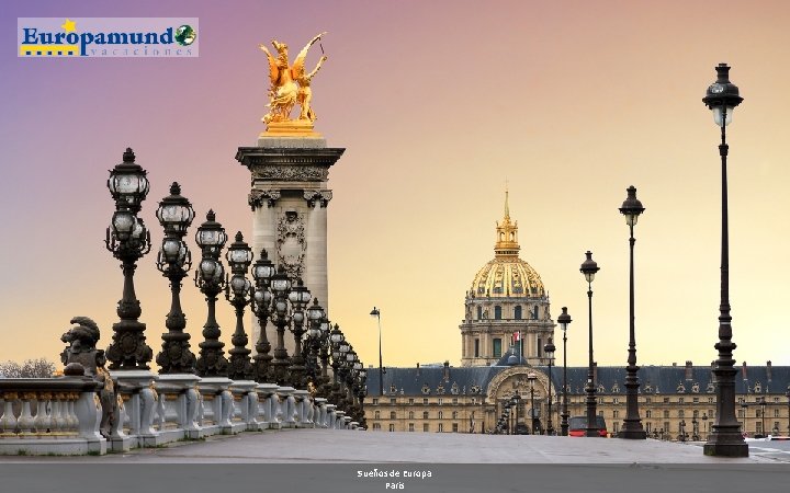 Sueños de Europa Paris 