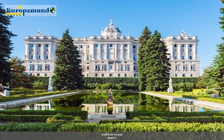 Sueños de Europa Madrid 