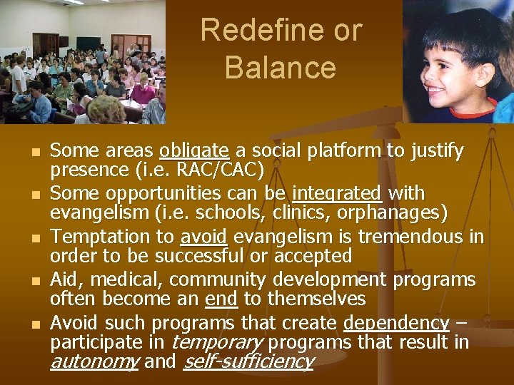 Redefine or Balance n n n Some areas obligate a social platform to justify