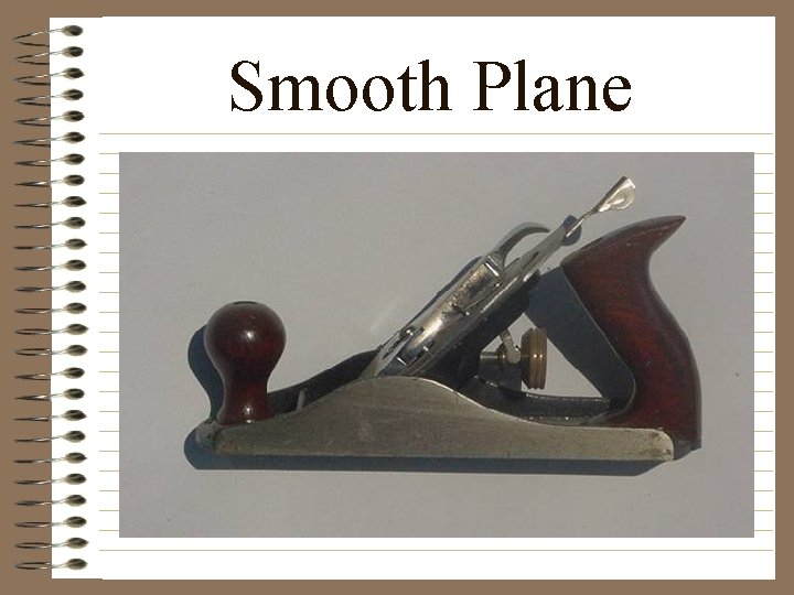Smooth Plane 