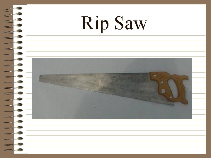 Rip Saw 