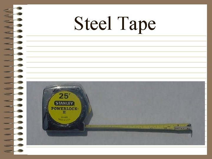 Steel Tape 