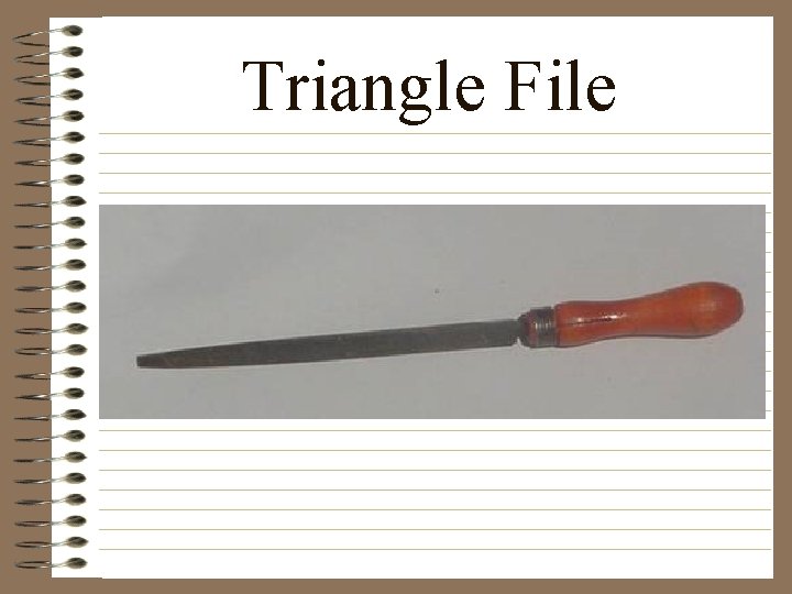 Triangle File 